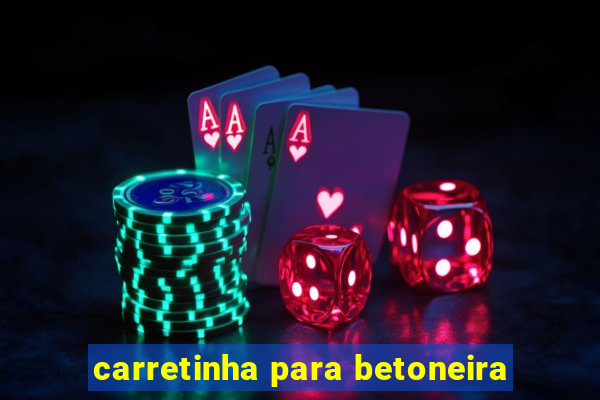 carretinha para betoneira